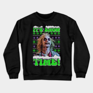 It's snow time! Crewneck Sweatshirt